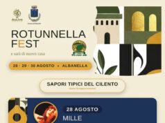 Albanella si prepara al Rotunnella Fest, 28-29-30 Agosto
