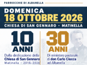 Matinella, una comunità in festa: dieci anni della chiesa di San Gennaro e trent’anni di don Carlo ad Albanella ed il benvenuto a Don Giuseppe Sette…